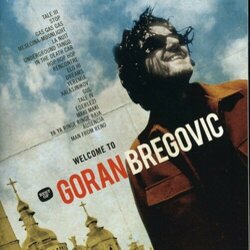 Welcome To Goran Bregovic Soundtrack (Goran Bregovic) - CD cover