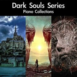 Dark Souls Series Piano Collections サウンドトラック (daigoro789 , Various Artists) - CDカバー