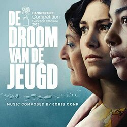 De Droom van de Jeugd サウンドトラック (Joris Oonk) - CDカバー