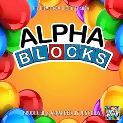 Alphablocks Main Theme Trilha sonora (Just Kids) - capa de CD