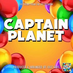 Captain Planet Main Theme Soundtrack (Just Kids) - CD cover
