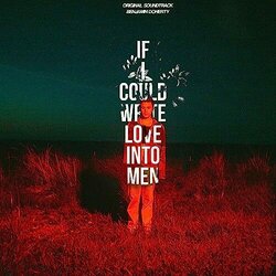 If I Could Write Love Into Men Soundtrack (Benjamin Doherty) - CD cover