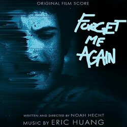 Forget Me Again Soundtrack (Eric Huang) - CD cover