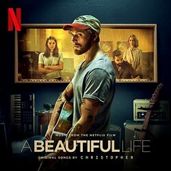 A Beautiful Life サウンドトラック (Christopher ) - CDカバー