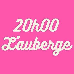20h00. L'auberge Soundtrack (Bazar des fes) - CD-Cover