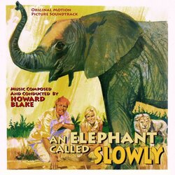 An Elephant Called Slowly Colonna sonora (Howard Blake) - Copertina del CD