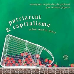 Patriarcat & Capitalisme selon Maria Mies Soundtrack (Lorenzo Papace) - CD-Cover