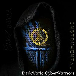DarkWorld CyberWarriors - Instrumental Version Soundtrack (EnoZebra ) - CD-Cover