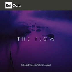 La Morte Di Fausto E Laio: The Flow サウンドトラック (Roberta D'Angelo, Valerio Faggioni) - CDカバー