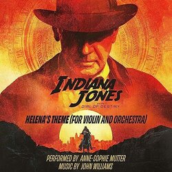 Indiana Jones and the Dial of Destiny: Helena's Theme For Violin and Orchestra Soundtrack (Anne-Sophie Mutter, John Williams) - Cartula