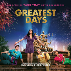 Greatest Days Soundtrack (Various Artists, Nick Foster, Oli Julian) - CD cover