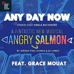 Angry Salmon: Any Day Now Soundtrack (Jordan Paul Clarke, Jordan Paul Clarke) - CD cover