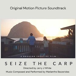 Seize the Carp Soundtrack (Marianthe Bezzerides) - CD cover