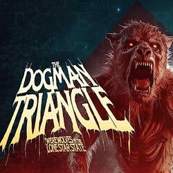 The Dogman Triangle Ścieżka dźwiękowa (Brandon Dalo) - Okładka CD