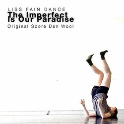 The Imperfect Is Our Paradise Soundtrack (Dan Wool) - CD-Cover