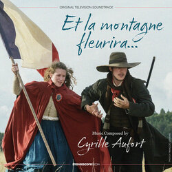 Et la montagne fleurira... Soundtrack (Cyrille Aufort) - CD cover