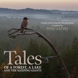 Tales of a Forest, a Lake and the Sleeping Giants 声带 (Panu Aaltio) - CD封面