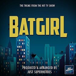 Batgirl 1967 Main Theme Soundtrack (Just Superheroes) - CD cover