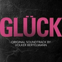 Glck Ścieżka dźwiękowa (Volker Bertelmann) - Okładka CD