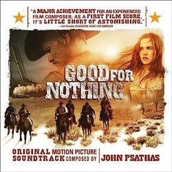 Good for Nothing Soundtrack (John Psathas) - CD cover