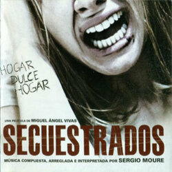 Secuestrados Ścieżka dźwiękowa (Sergio Moure de Oteyza) - Okładka CD