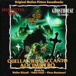 Manhattan Baby / Ghosthouse: La Casa 3 / Quella Villa Accanto Al Cimitero Bande Originale (Fabio Frizzi, Piero Montanari, Walter Rizzati) - Pochettes de CD
