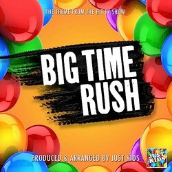 Big Time Rush Main Theme Ścieżka dźwiękowa (Just Kids) - Okładka CD