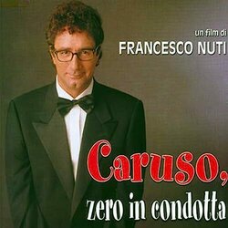 Caruso...Zero in condotta Soundtrack (Riccardo Galardini, Giovanni Nuti) - CD cover