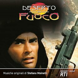 Il deserto di fuoco Soundtrack (Stefano Mainetti) - CD cover