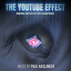 The YouTube Effect Trilha sonora (Paul Haslinger) - capa de CD
