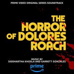 The Horror of Dolores Roach サウンドトラック (Garrett Gonzales, Siddhartha Khosla) - CDカバー