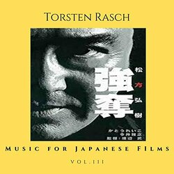 Music for Japanese Films Vol.III Ścieżka dźwiękowa (Torsten Rasch) - Okładka CD