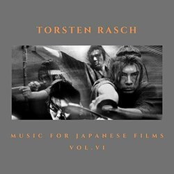 Music for Japanese Films Vol. VI Soundtrack (Torsten Rasch) - CD cover