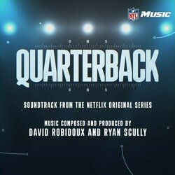 Quarterback Soundtrack (David Robidoux, Ryan Scully) - CD-Cover