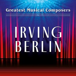 Greatest Musical Composers: Irving Berlin Soundtrack (Various Artists, Irving Berlin) - CD cover