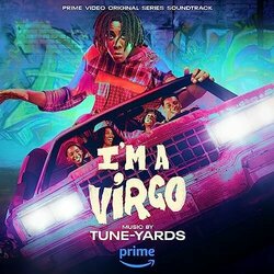 I'm a Virgo Soundtrack (Tune-Yards ) - CD cover