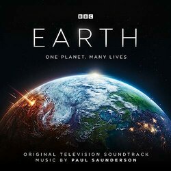 Earth: One Planet. Many Lives サウンドトラック (Paul Saunderson) - CDカバー