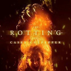 The Rotting of Casey Culpepper: Breath To October サウンドトラック (Katherine Rufli) - CDカバー