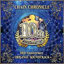 Chain Chronicle - 10th Anniversary Ścieżka dźwiękowa (SEGA Sound Team) - Okładka CD