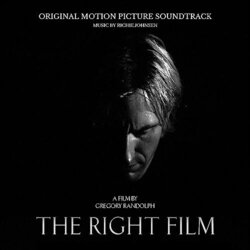 The Right Film Soundtrack (Richie Johnsen) - CD cover