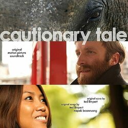 Cautionary Tale Soundtrack (Napak Boonruang, Ted Limpert) - Cartula