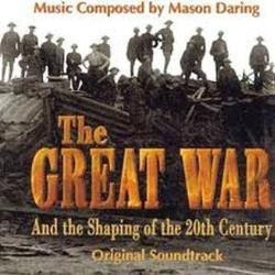 The Great War And the Shaping of the 20th Century Soundtrack (Mason Daring) - CD cover