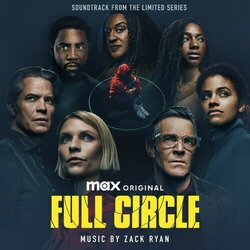 Full Circle Soundtrack (Zack Ryan) - CD cover