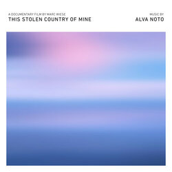 This Stolen Country of Mine Soundtrack (Alva Noto) - CD cover