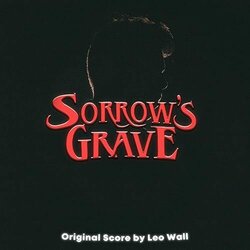 Sorrows Grave Main Theme Soundtrack (Leo Wall) - CD cover