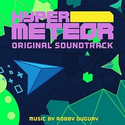 Hyper Meteor Ścieżka dźwiękowa (Robby Duguay) - Okładka CD