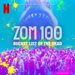 Zom 100: Bucket List of the Dead サウンドトラック (Yoshiaki Dewa) - CDカバー
