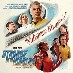 Star Trek: Strange New Worlds Season 2, Episode 9 - Subspace Rhapsody サウンドトラック (Kay Harley, Tom Polce) - CDカバー