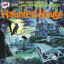 New Chilling, Thrilling Sounds of the Haunted House Soundtrack (Walt Disney Sound Effects Group) - CD cover