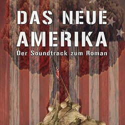Das neue Amerika Ścieżka dźwiękowa (Frank Queier) - Okładka CD